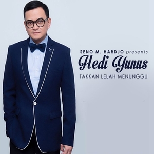 Download Songs Hedi Yunus - Takkan Lelah Menunggu