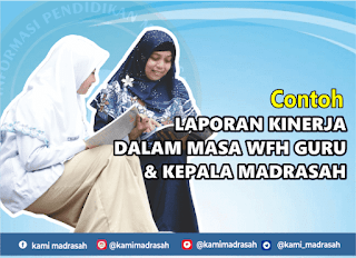 Laporan Kinerja Guru Bekerja Dari Rumah (WFH)