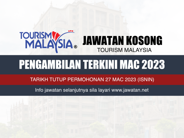 Jawatan Kosong Tourism Malaysia Mac 2023