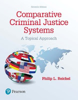 Comparative Criminal Justice Systems 7e Reichel Test Bank