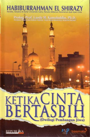 Kumpulan Puisi  Dalam  Novel Ketika Cinta  Bertasbih karya 