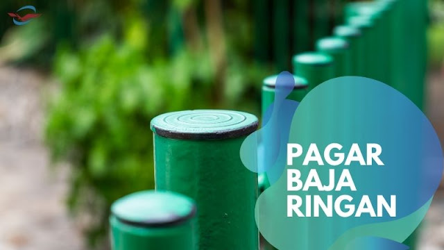 material baja ringan untuk pagar rumah