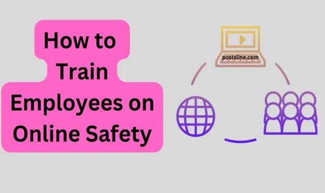 How to Train Employees on Online Safety