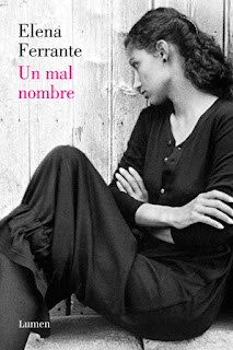 "Un mal nombre" - Elena Ferrante