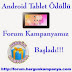 Hergunkampanya Forum'da paylaşan tablet kazanıyor.