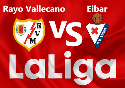 Prediksi Rayo Vallecano vs Eibar | Agen Bola Terbaik