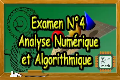 Analyse Numérique et Algorithmique, smp S3, pdf, Semestre 3, Faculté, Science, Université, cours, résumé, examen, corrigé, examen corrigé exercice, td, travaux dirigés, exercice corrigé, algorithme informatique, éducation , sciences physiques , maths et physique , licence universitaire , licence universitaire , master à distance , online master , executive master , licence à distance , des cours en ligne gratuit, les cours de soutien, cours online