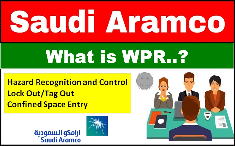 What is Saudi Aramco WPR and Certification?