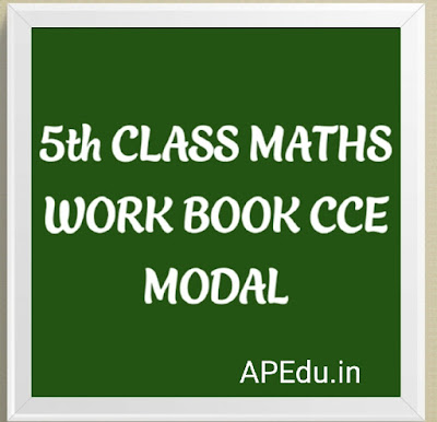 5thCLASS. MATHS WORK BOOK CCE MODAL