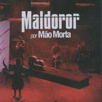 Maldoror por Mão Morta (DVD)