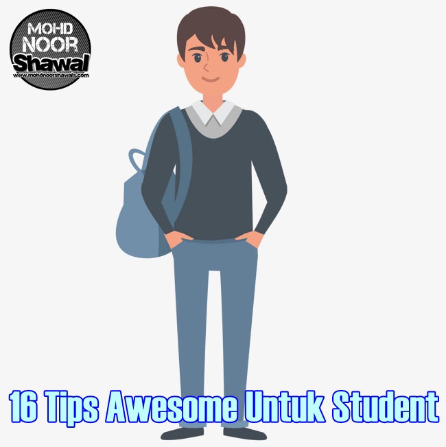 16 Tips Awesome Untuk Student