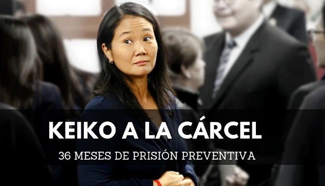Dictan 36 meses de prisión preventiva para Keiko Fujimori