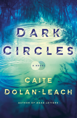 book cover of thriller Dark Circles by Caite Dolan-Leach