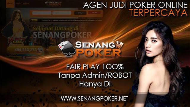 Senangpoker Situs Judi Online Dengan Deposit Termurah di Indonesia