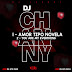 DOWNLOAD MP3 : Dj Channy - Amor Tipo Novela