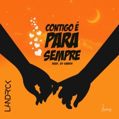 Landrick - Contigo É Para Sempre (Prod. Smash) (2020)