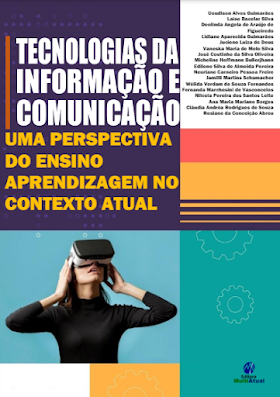 Tecnologias da Informação e Comunicação: Uma perspectiva do Ensino Aprendizagem no Contexto Atual