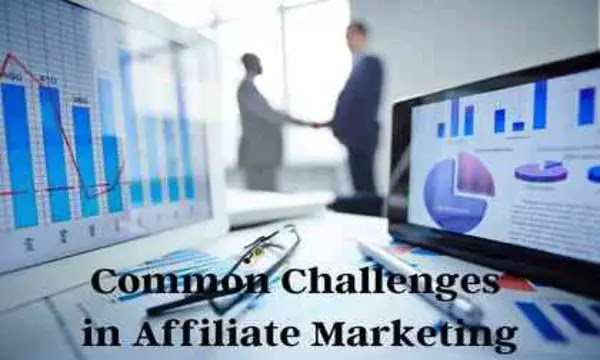 Common Challenges in Affiliate Marketing
