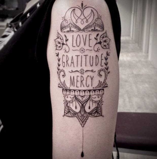 Love Gratitude Mercy Tattoo Images, Tattoos of Love Gratitude Mercy Letters, Love Mercy Gratitude Font Tattoo Images, Parts, Artist,