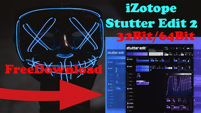 DOWNLOAD FREE iZotope – Stutter Edit 2
