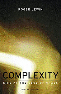 Complexity: Life at the Edge of Chaos