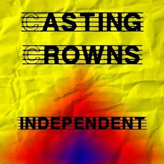 Casting Crowns - Independent 2001