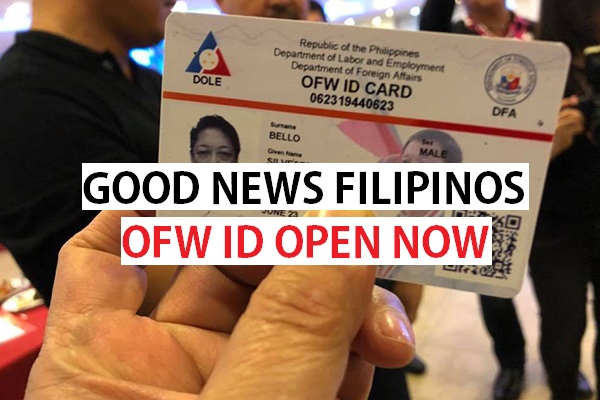 ID Card for Overseas Filipino Workers is started rolling out OFW ID carte is out for Filipinos across Globe 