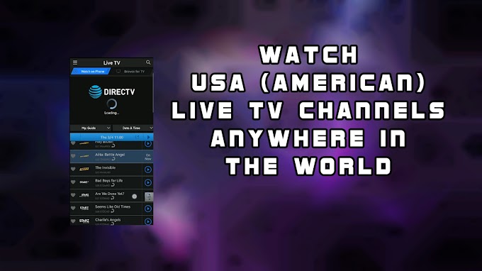 Watch DIRECTV LIVE TV (USA) Anywhere in the world