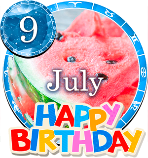 July 9 Birthday Horoscope