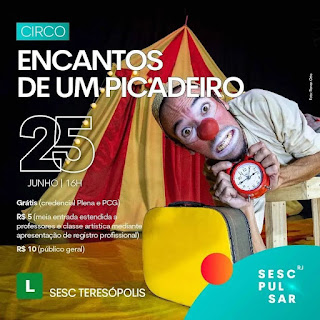 Dia 25-06 Encantos de um Picadeiro no Sesc Teresópolis