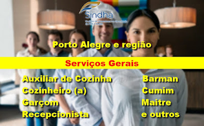 Sindicato Hoteleiro abre vagas para Serviços Gerais, Garçons, Auxiliar de Cozinha e outros em Porto Alegre