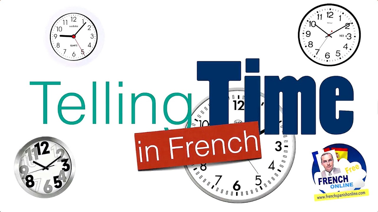 Tell Time In French