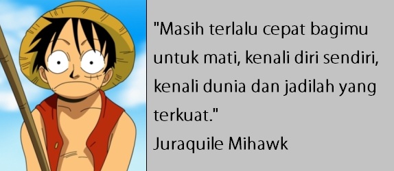  Kata  Bijak One  Piece  Tentang Teman Hidup Keberanian dan 