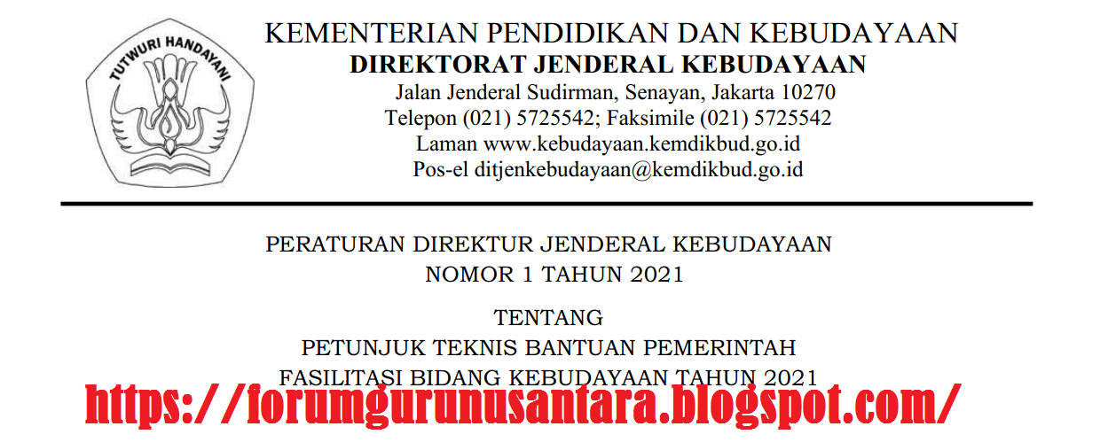 Peraturan Dirjen (Perdirjen) Kebudayaan Nomor 1 tahun 2021 Tentang Juknis Bantuan Pemerintah Fasilitasi Bidang Kebudayaan Tahun 2021