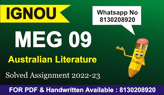 ignou meg assignment 2022-23; meg assignment 2021-22 solved; ignou ma english assignment 2022; ma english assignment answers; ignou ma solved assignment; ma english assignment pdf; meg 10 solved assignment 2021-22