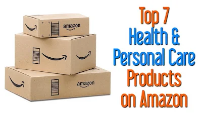 Top 7 Health & Personal Care Products on Amazon