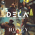 Music Video : Dela Ft Silvastone - Honey : Download Mp4 HD