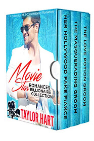 Movie Star Romances Billionaire Collection: 3 Contemporary Clean Romances by Taylor Hart