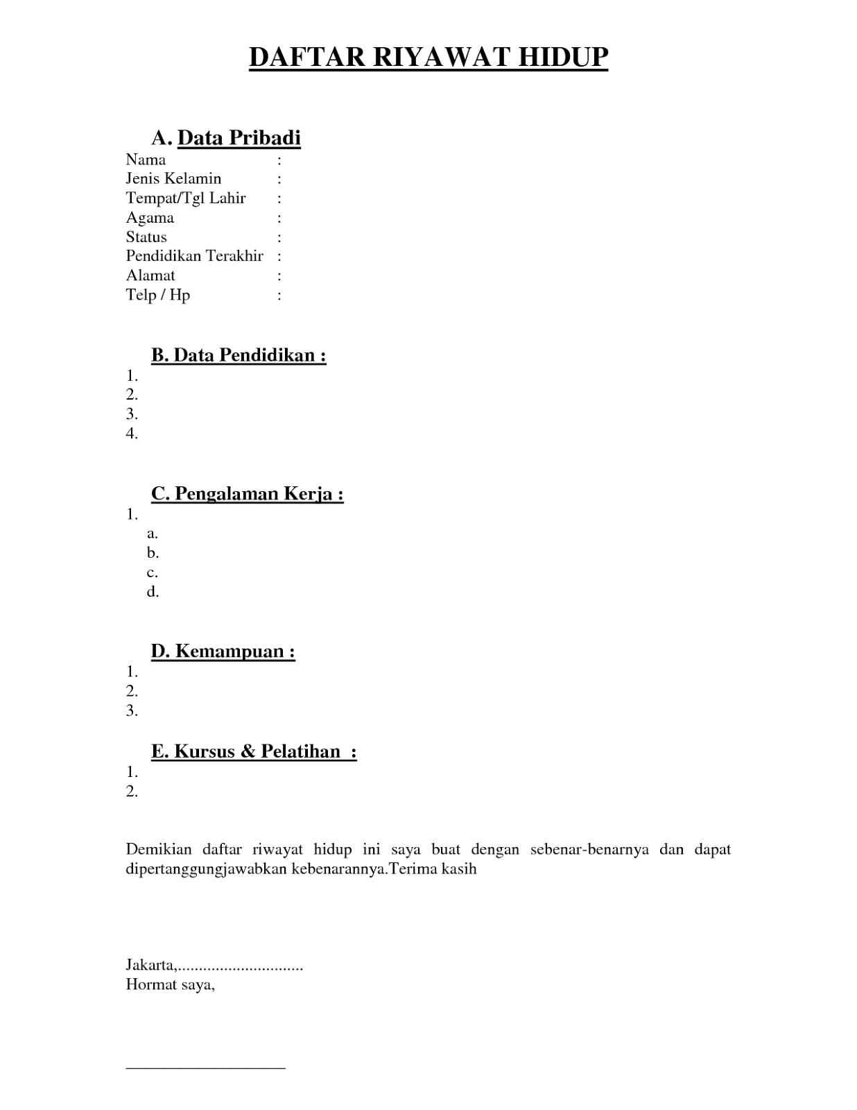  Bagi Anda yang ingin melamar pekerjaan di suatu perusahaan atau instansi Inilah Contoh Daftar Riwayat Hidup / Curriculum Vitae (CV) Terlengkap