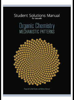 Organic Chemistry Mechanistic Patterns – Student Solutions Manual