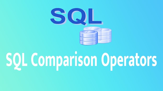 SQL Comparison Operators