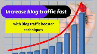 How to increase blog traffic fast blogger blog