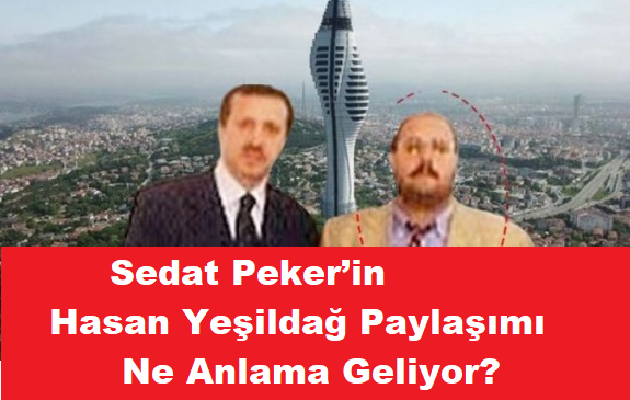 Sedat Peker’in Hasan Yeşildağ Paylaşımı Ne Anlama Geliyor?