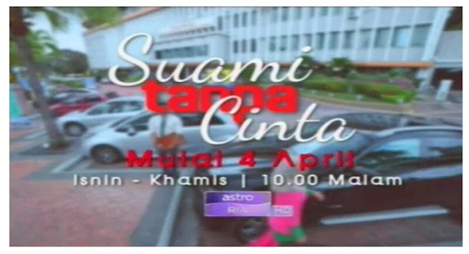 Drama Terbaru Suami Tanpa Cinta