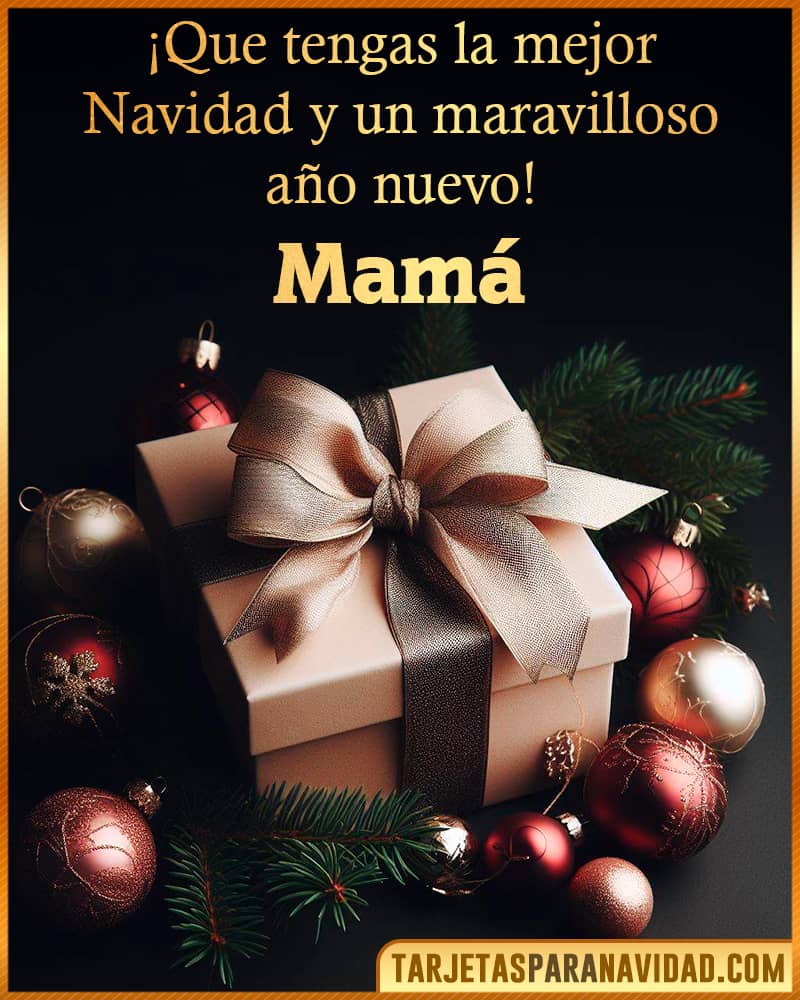 Mensaje de navidad para mi mamá