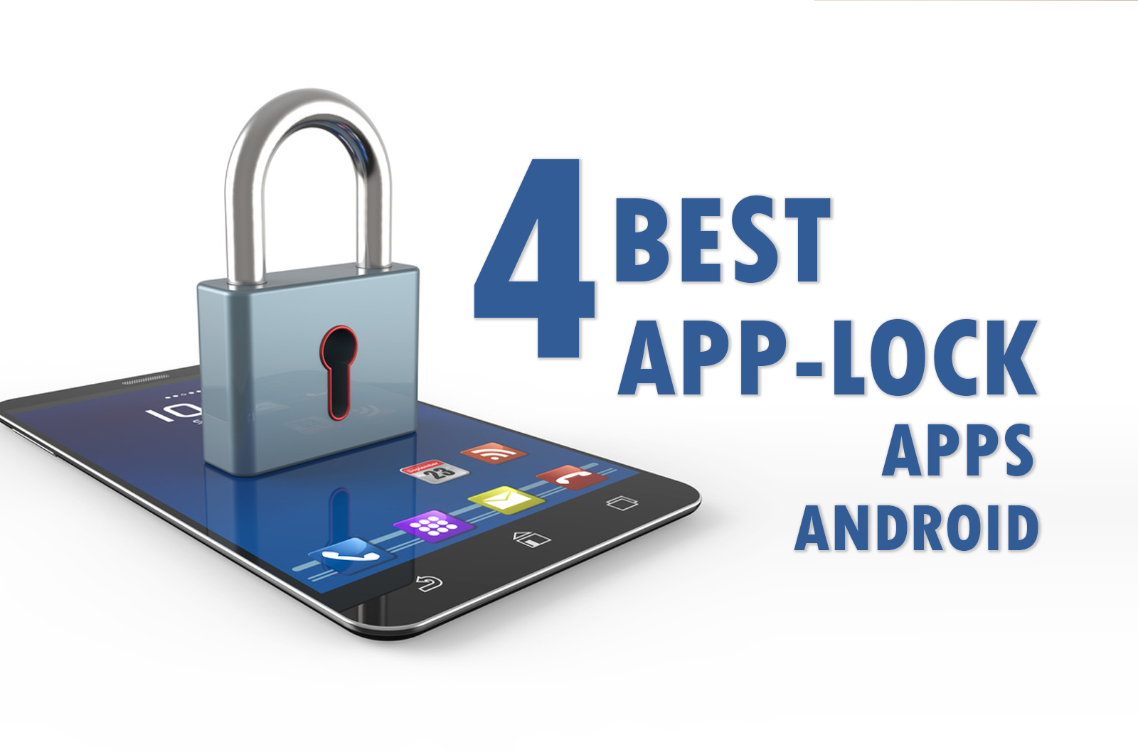 4 Best App Lock Apps For Android Effect Hacking