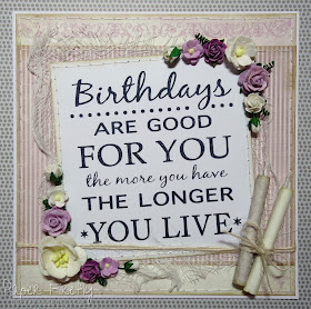 Shabby chic birthday card with quote, flowers and candles