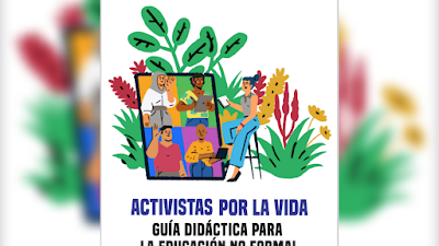 Activistas por la vida: Guía Didáctica para la educación no formal - Alex Egea y Gustavo Castro [PDF] 