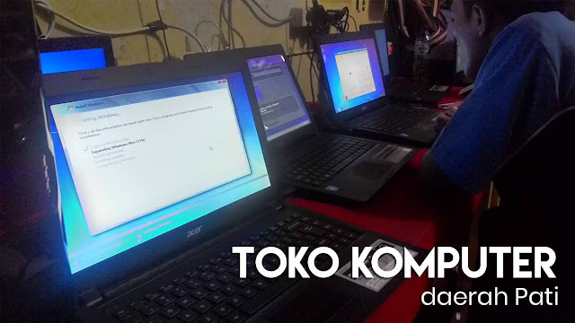 Beberapa pilihan tepat dalam upaya mencari toko PC / Laptop termurah di Pati