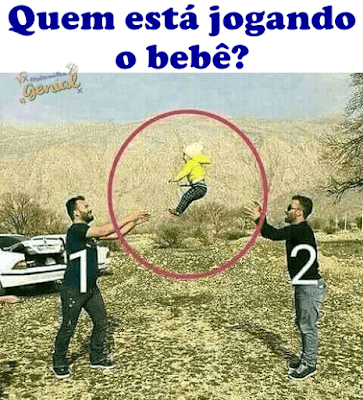 Teste de percepção: Quem está jogando o bebê?